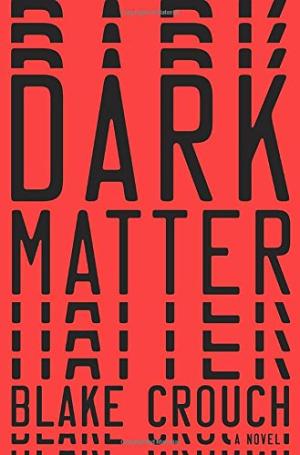Image for Dark Matter **SIGNED 1st Edition /1st Printing**